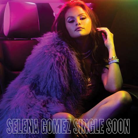 single soon selena gomez mp3 download